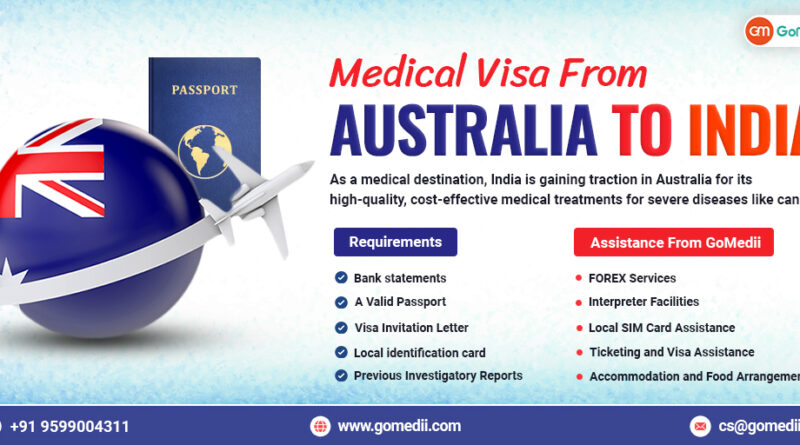 Medical Visa for India and Indian Visa From Australia